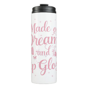 Girly Pink Bow "Dreams and Lip Gloss" Quote Thermal Tumbler