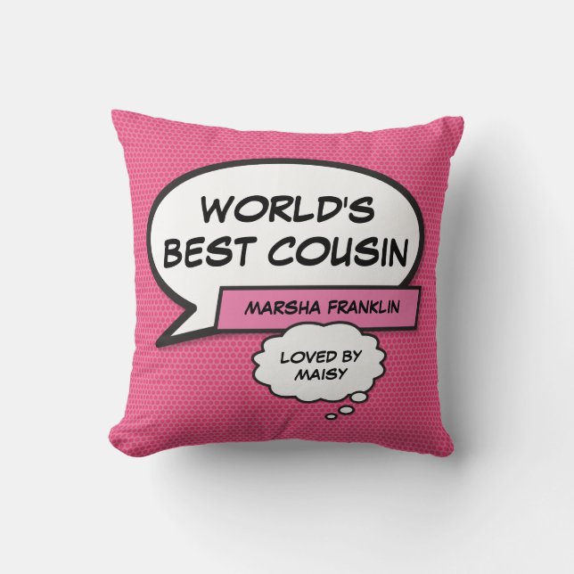 Girly Pink Fun World's Best Cousin Modern Cool Throw Pillow (Front)