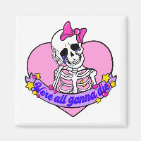 Girly pink skull were all gonna die