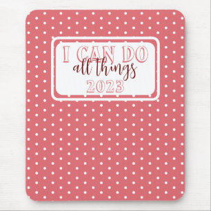 Girly Pink White Polka Dots Can Do All Things 2023 Mouse Pad