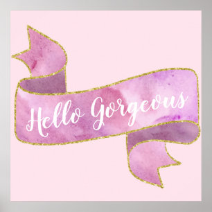 Girly Pretty Blush Pink Hello Gorgeous Gold Ribbon Poster