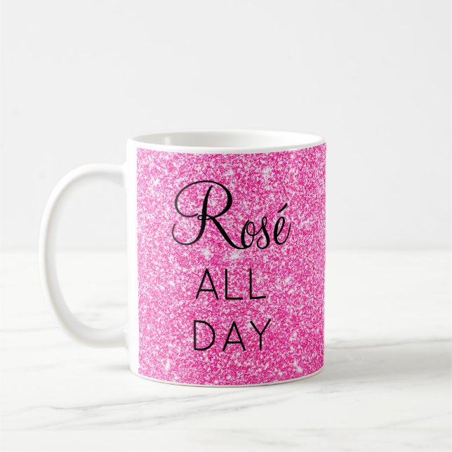 Girly Pretty Rosé All Day Hot Pink Glitter Sparkle Coffee Mug (Left)