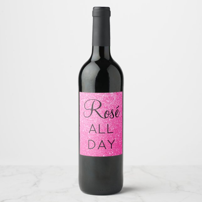 Girly Pretty Rosé All Day Hot Pink Glitter Sparkle Wine Label (Front)