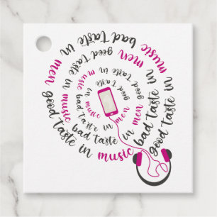 Girly quote Good taste in music bad taste in men Favour Tags