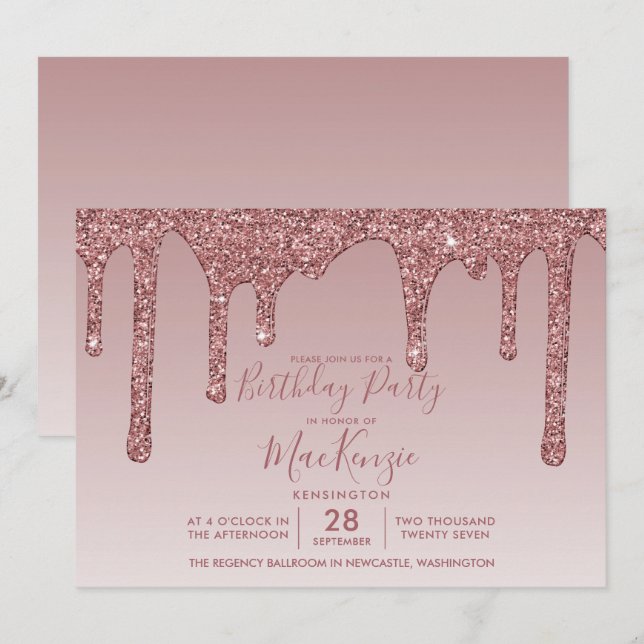 Girly Rose Gold Sparkle Glitter Drips Birthday Invitation (Front/Back)