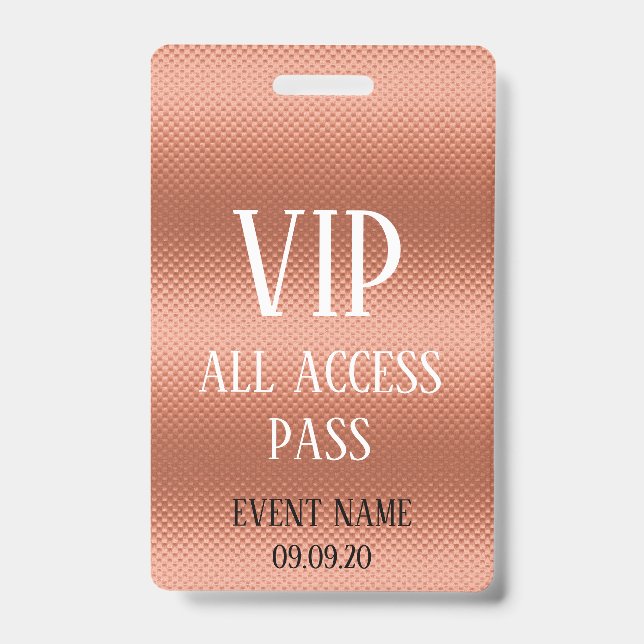 Girly Rose Gold VIP Access Event Badge (Front)