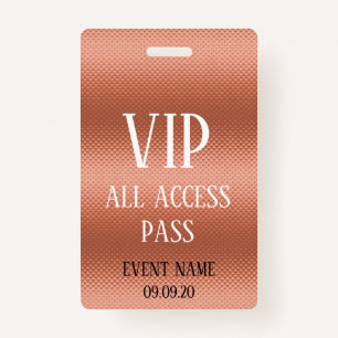 Girly Rose Gold VIP Access Event Badge