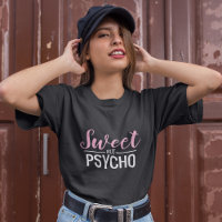 Girly Sweet but Psycho