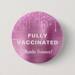 Girly Vaccinated Pink Glitter 2 Inch Round Button
