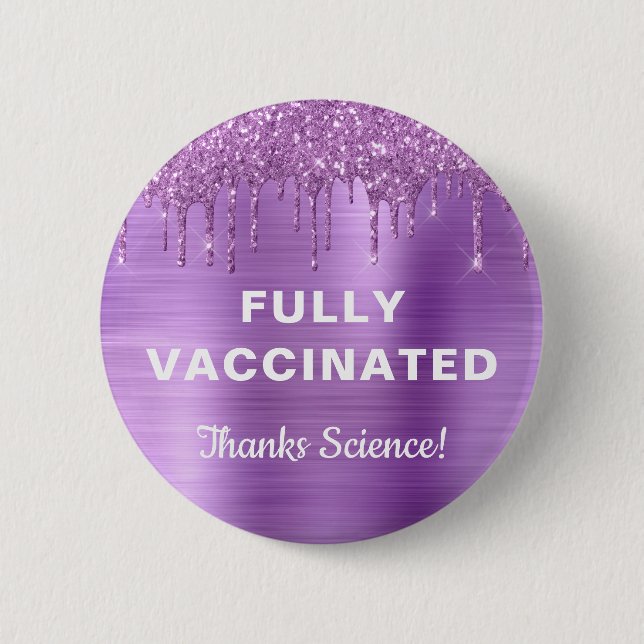 Girly Vaccinated Purple Glitter Button (Front)