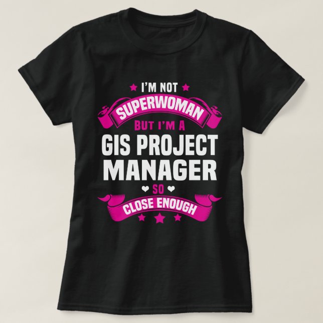 GIS Project Manager T-Shirt (Design Front)