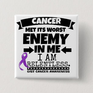 GIST Cancer Met Its Worst Enemy in Me 2 Inch Square Button