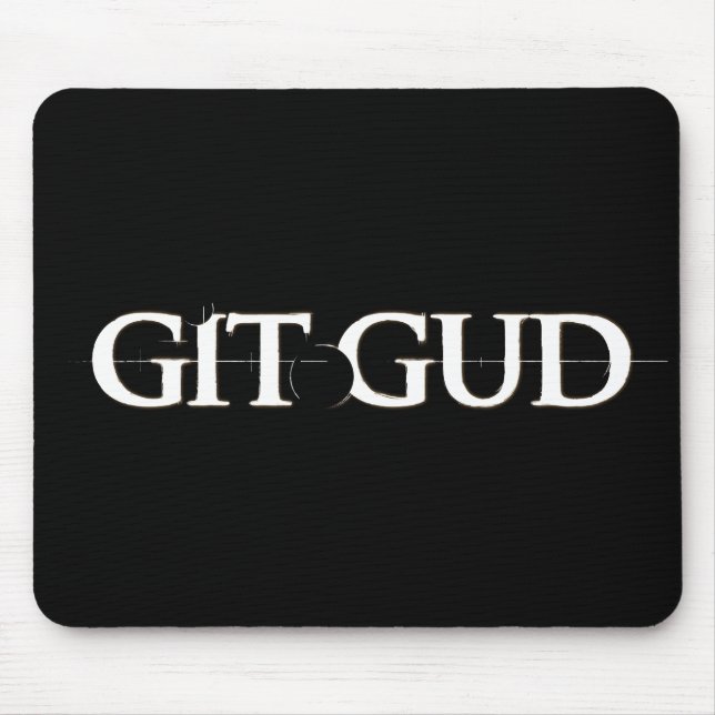 Git Gud Mousepad (Front)