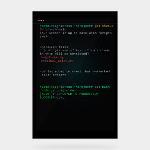 Git Push Force Main - Developer Terminal Acrylic Sign