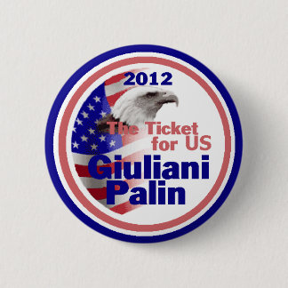 Giuliani Palin 2012 Button