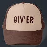 GIV' ER Trucker Hat<br><div class="desc">GIV' ER Trucker Hat</div>