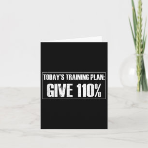 Give 110% Fitness Workout Gym Motivation Woman Card