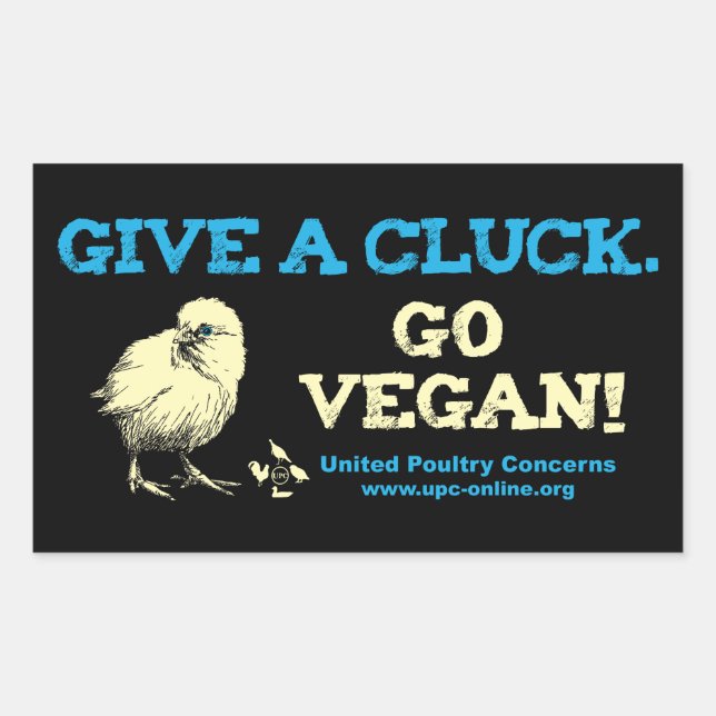 Give A Cluck. Go Vegan! Sticker (Front)