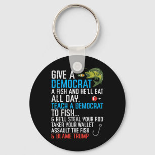 Give A Democrat Fish Funny Fishing Republican Men Keychain