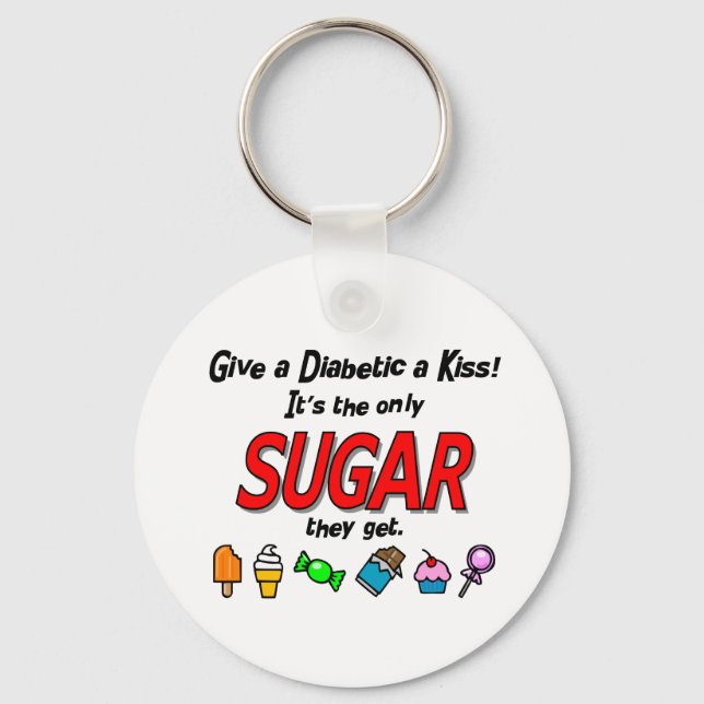 Give a Diabetic a Kiss Keychain (Front)