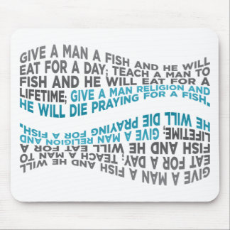Give a man a fish... mouse pad