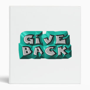Give Back Quote Wisdom Teal Grey Chiseled Letter Binder