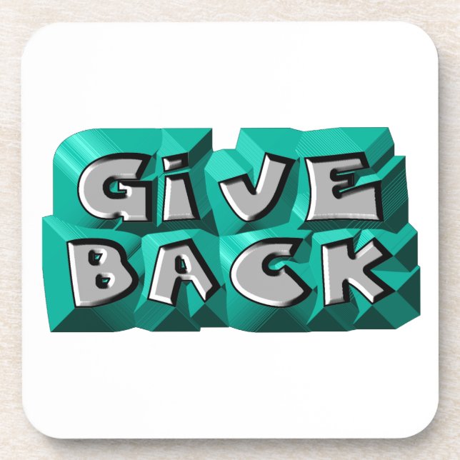 Give Back Quote Wisdom Teal Grey Chiseled Letter Coaster (Front)