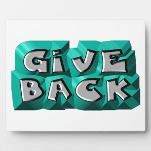 Give Back Quote Wisdom Teal Grey Chiseled Letter Plaque
