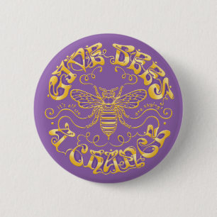 Give Bees a Chance 2 Inch Round Button