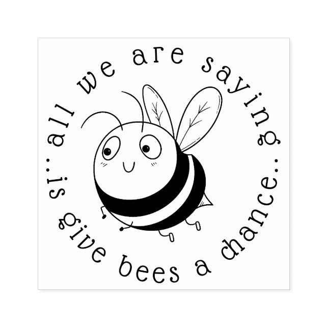 Give Bees a Chance Rubber Stamp (Imprint)