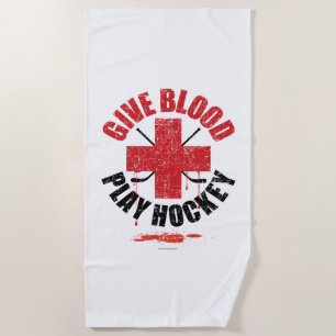 Give Blood Play Hockey Beach Towel