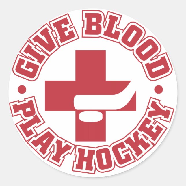 Give Blood, Play Hockey Classic Round Sticker (Front)
