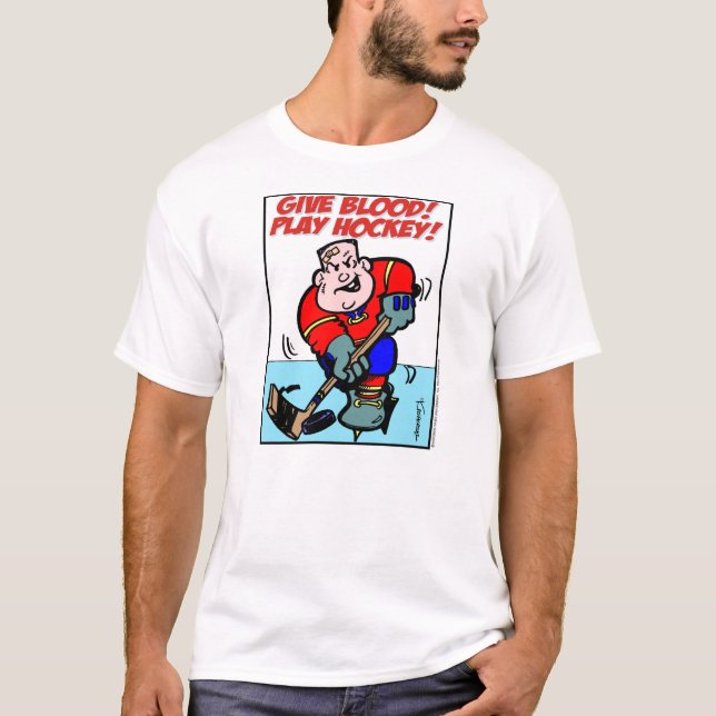 Give Blood! Play Hockey! T-Shirt (Front)
