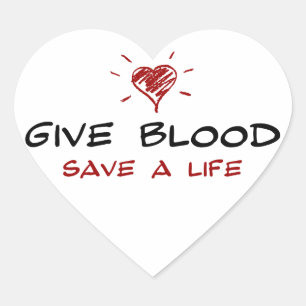 Give Blood Save A Life Heart Sticker