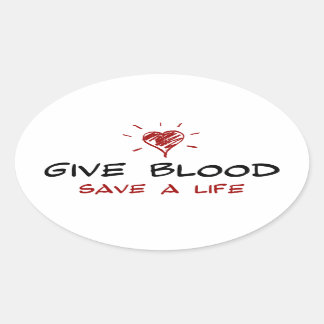 Give Blood Save A Life Oval Sticker