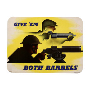 Give Both Barrels, Military & Industry War Effort Magnet