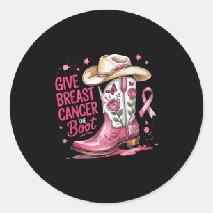 Give Breast Cancer The Boot Breast Cancer Pink Rib Classic Round Sticker