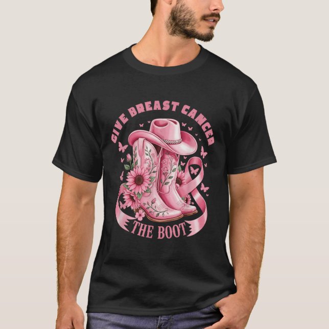 Give Breast Cancer The Boot Cowgirl Cancer Awarene T-Shirt (Front)