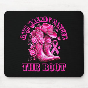Give Breast Cancer The Boot Cowgirl Nk Ribbon West Mouse Pad