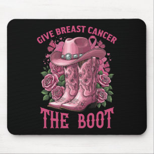 Give Breast Cancer The Boot Cowgirl Ribbon Cancer Mouse Pad