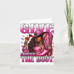 Give Cancer The Boot Black Women Breast Cancer Awa Card