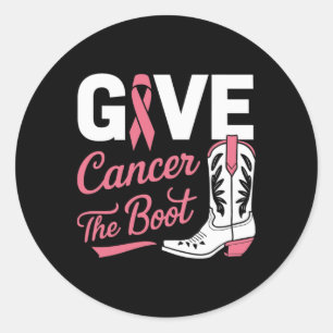 Give Cancer The Boot Cowgirl Breast Cancer Pink Ri Classic Round Sticker