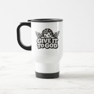 Give It to God Cherub Christian Faith Quote Travel Mug