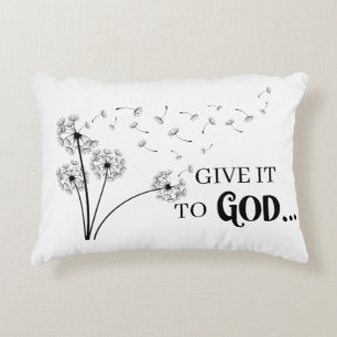 Give It To God Dandelion Accent Pillow