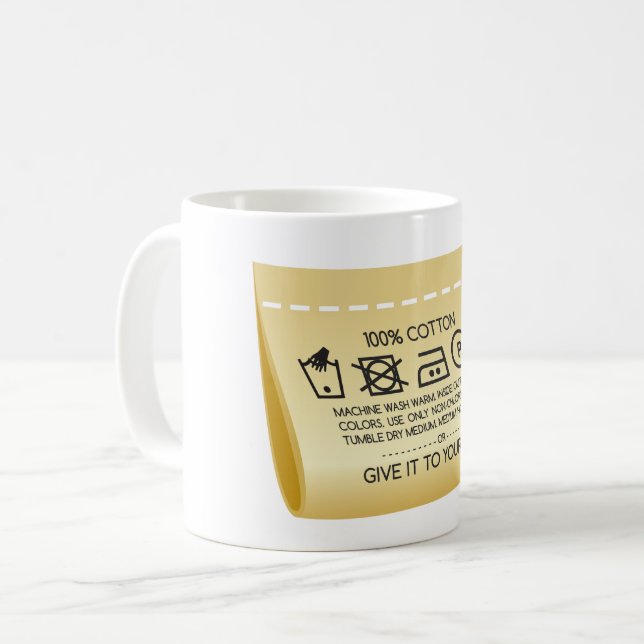 Give it to your mom 1 coffee mug (Front Left)