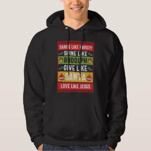 Give Like Santa Love Like Jesus  Christmas Hoodie