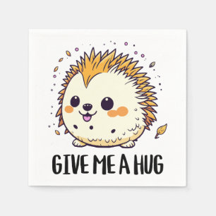 Give me a hug cute hedgehog design napkin