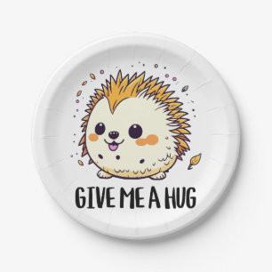 Give me a hug cute hedgehog design paper plate