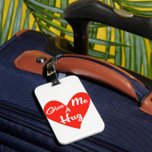 Give me a Hug Luggage Tag