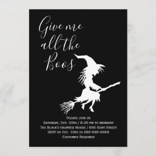 Give me all the Boos Black & White Halloween Party Invitation